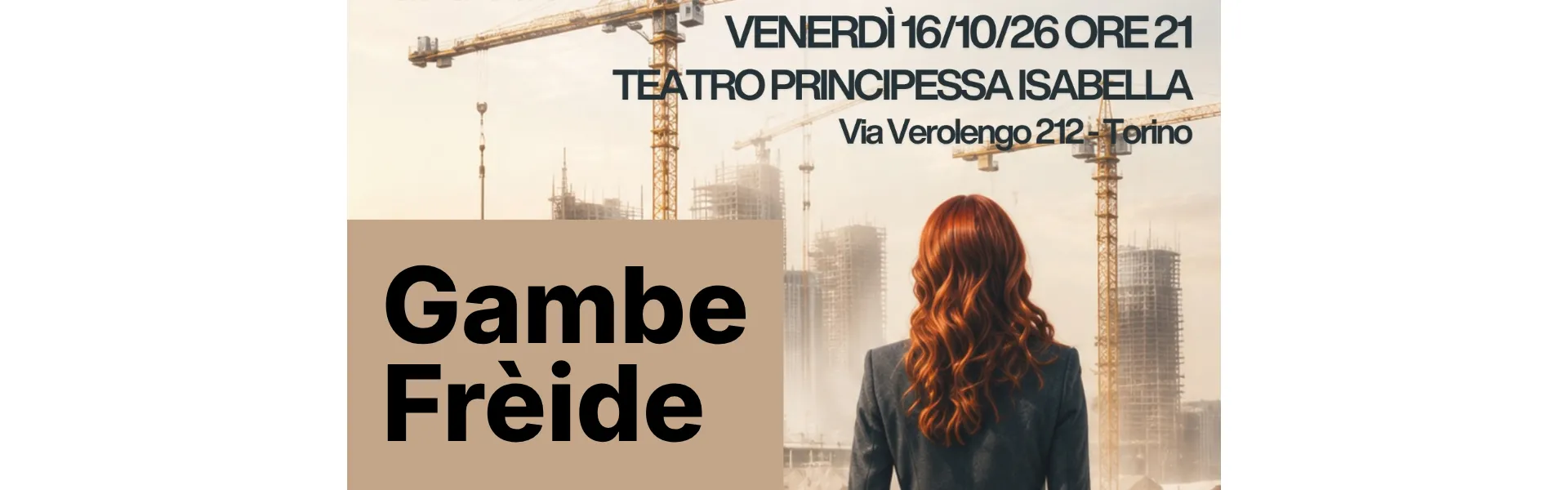“Gambe Frèide”: a Torino uno spettacolo teatrale sulle morti bianche e la giustizia sociale