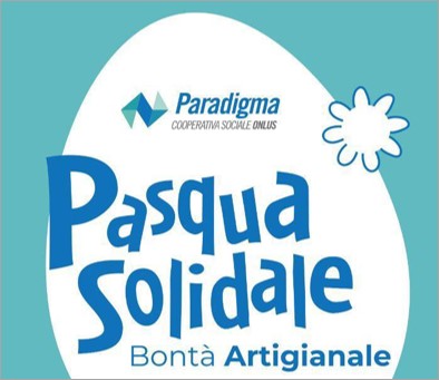 Prodotti della Pasqua Solidale  - Fabbrica del Chinino/Cooperativa Paradigma