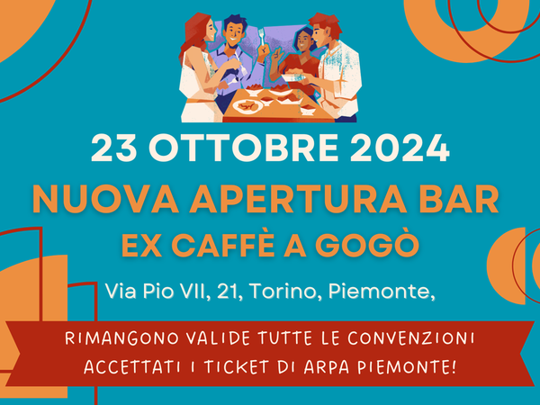 23 ottobre 2024: Nuova apertura BAR ex Caffè a Gogò