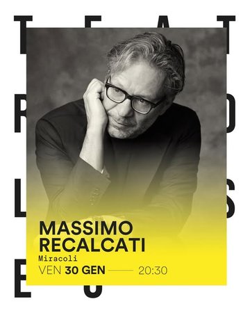Massimo Recalcati "Miracoli" - Teatro Colosseo
