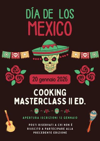 Cooking Masterclass Home Made - MEXICO edition II Edizione