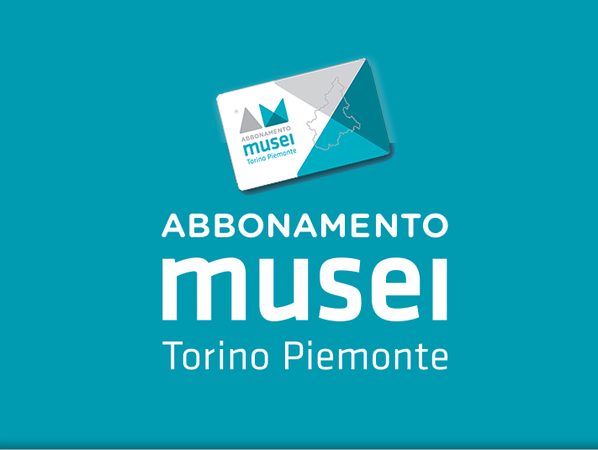 Abbonamento Musei Piemonte/Valle d’Aosta con validità 365 giorni