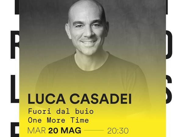 Luca Casadei  - Fuori dal buio - One More Time