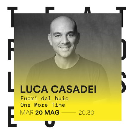 Luca Casadei  - Fuori dal buio - One More Time