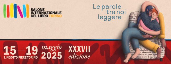 Salone Internazionale del Libro di Torino 2025 - biglietti scontati soci CRAL